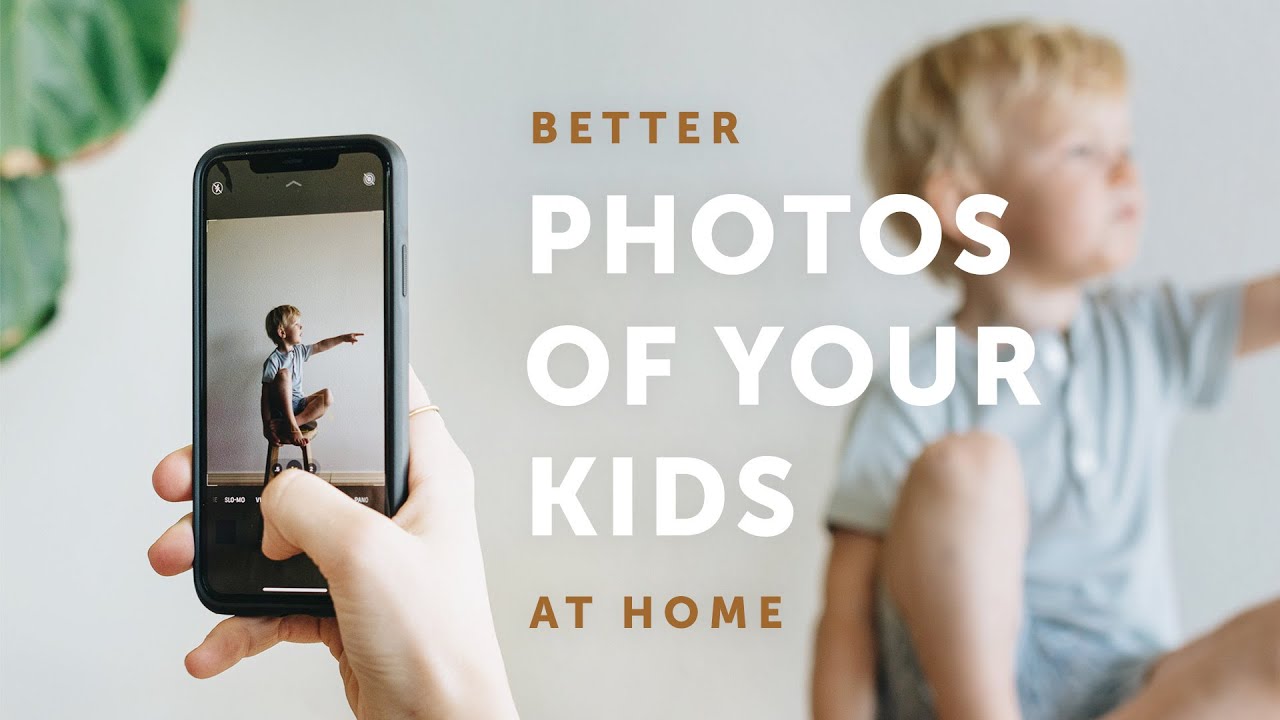 5 Tips For Taking Better Photos Of Your Kids At Home