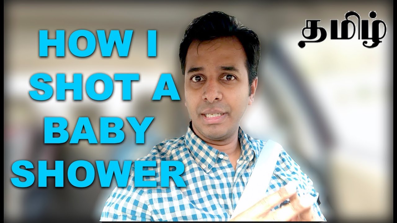 How I shot a Baby Shower | Experience Video | Learn Photography in Tamil