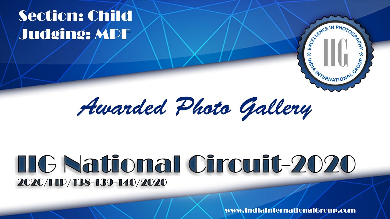 AWARDED IMAGES || CHILD PHOTOGRAPHY || IIG CIRCUIT || JUDGING 1 SGIPL 1
