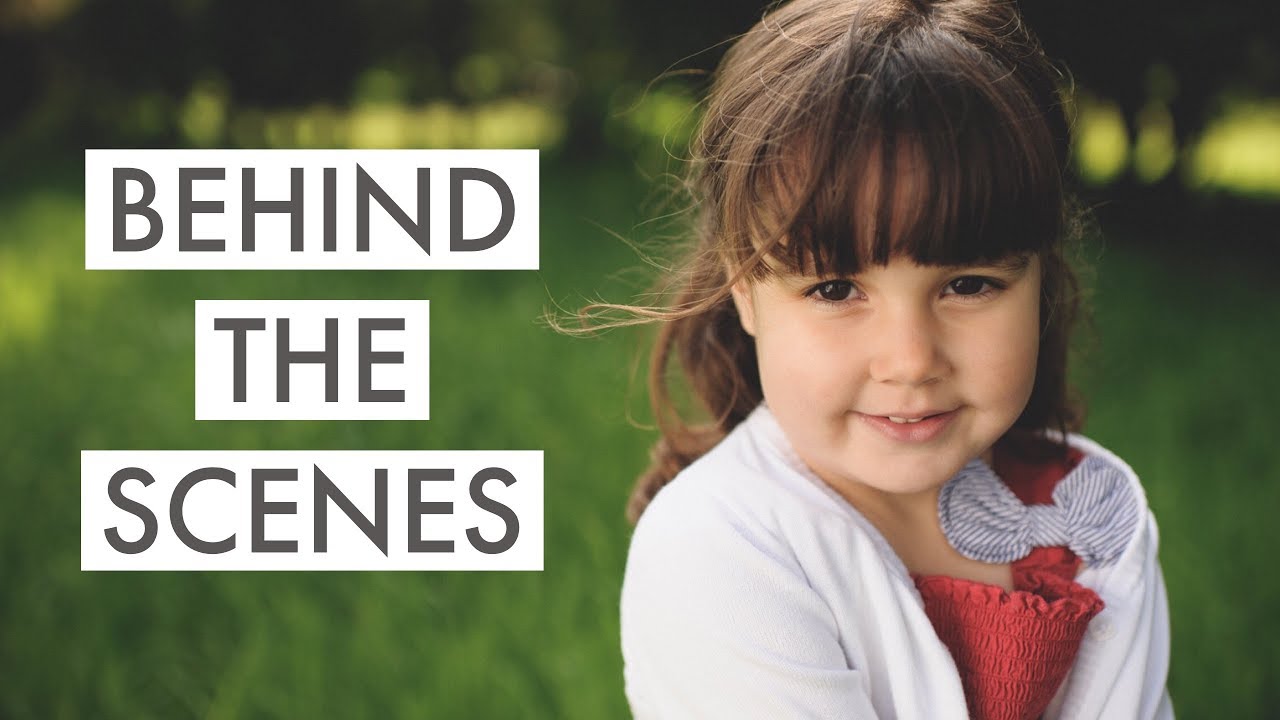 Family Photography: A behind the scenes video