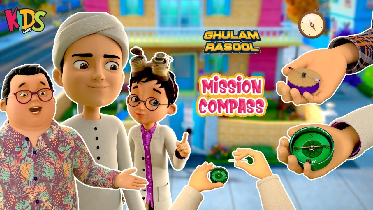 Ghulam Rasool New Episode 2022 | Mission Compass  | Islamic Cartoon | 3D Animation