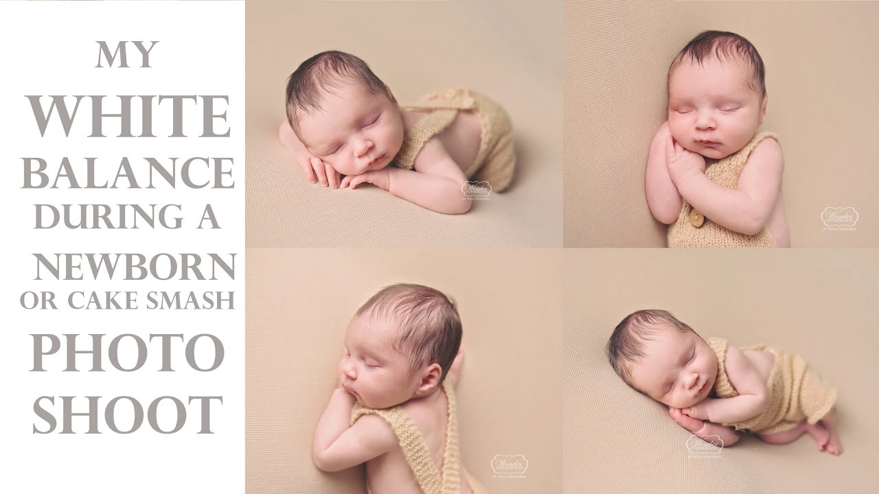 My White Balance for Newborn, Baby and Cake Smash Photography (in Kelvin)