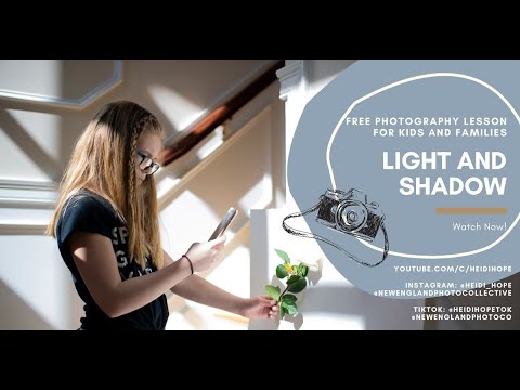 Photography Lesson for Kids Light and Shadow