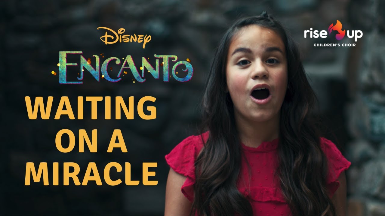 Stephanie Beatriz – Waiting On A Miracle (From "Encanto") | Rise Up Children's Choir (Cover)