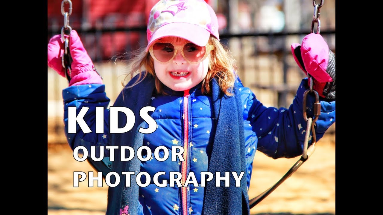 Kids Outdoor Photography – 3 Tips to Improve Your Photos