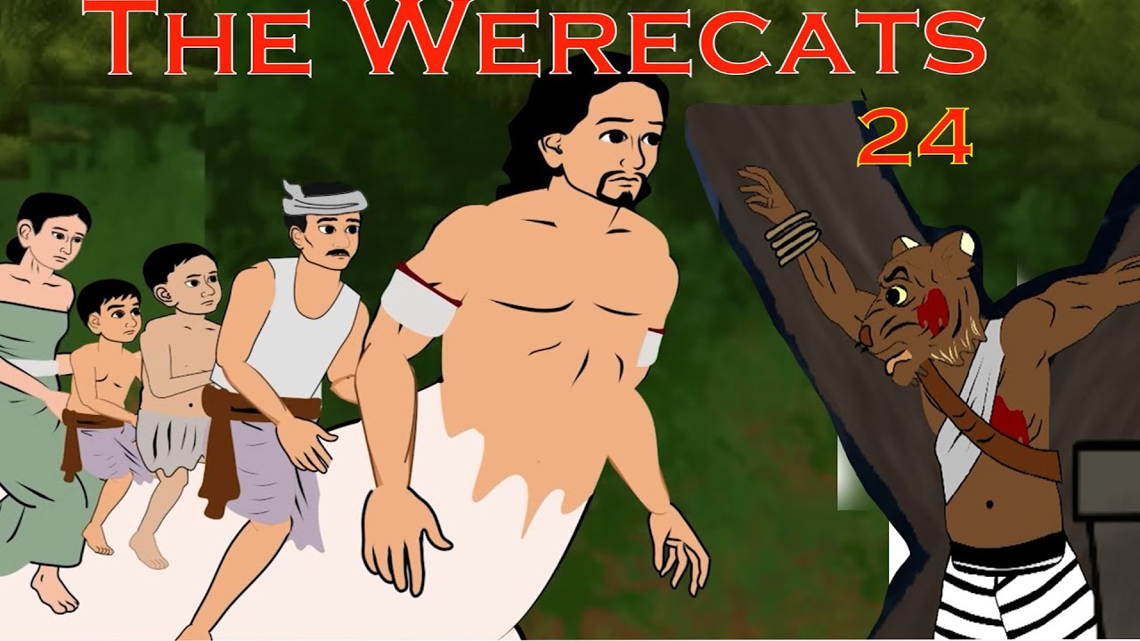 The Werecats- Part 24 || Subtitles