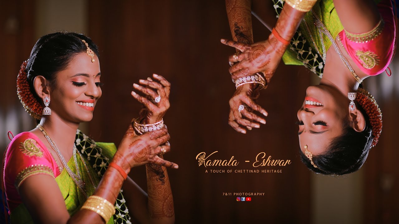 Kamala Weds Eshwar  I A Chettinad Cinematic Wedding I Kulipirai I  7&11 Photography