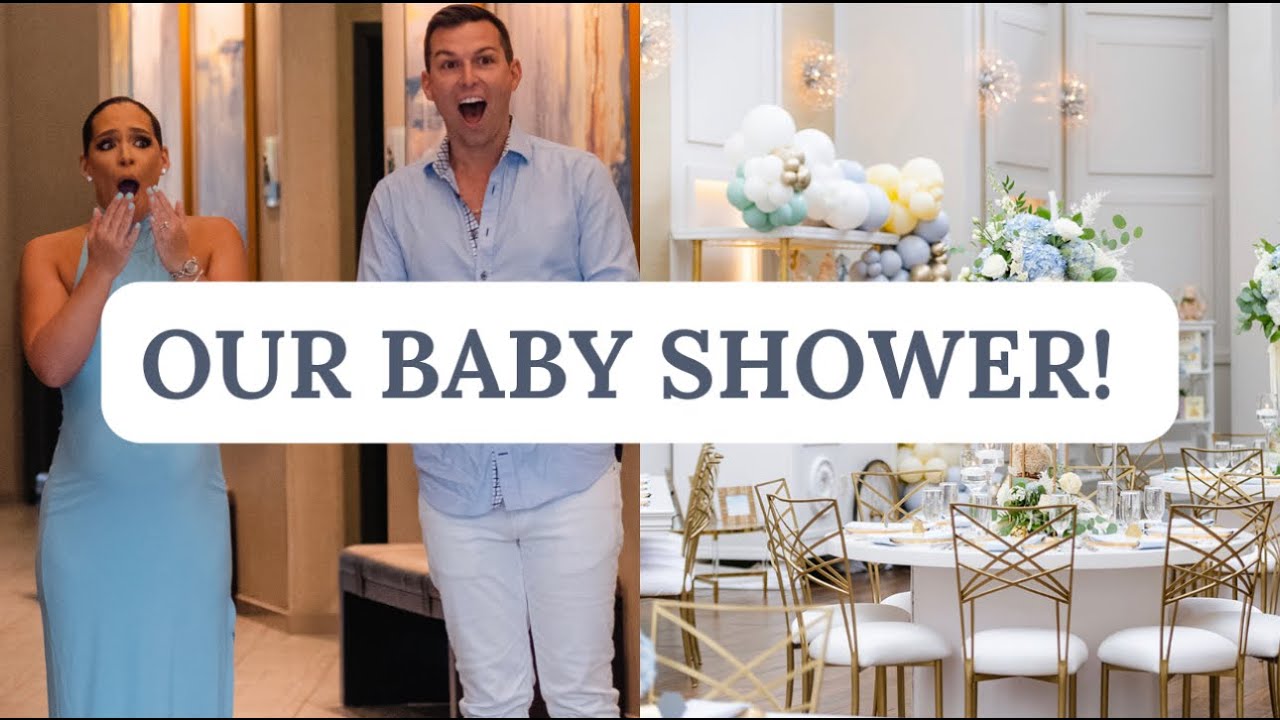 OUR BABY SHOWER! 07.31.22