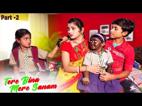Tere Bina | Kali Bachi Ka Family Story Part-2 | Broken Heart Story | Ajeet Srivastava | LOVE &STORY