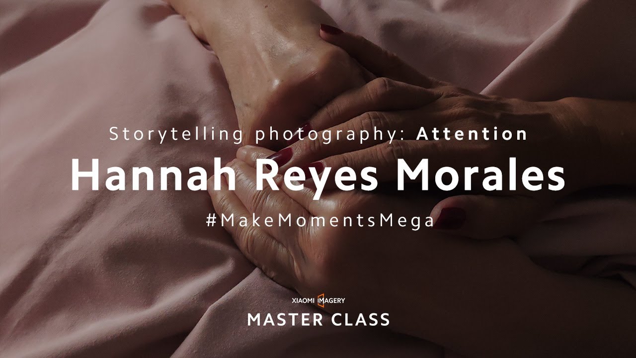 Xiaomi Master Class  | Storytelling Photography: Attention