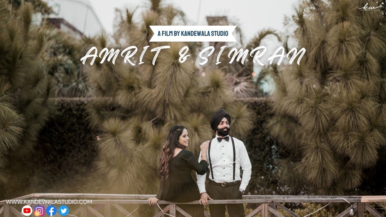 AMRIT & SIMRAN | El Sueno | Pre Wedding | Kandewala Studio