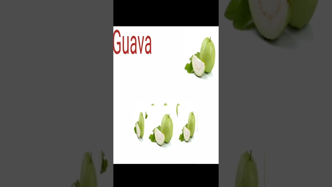 Fruits Name, fruits name with pictures, spelling, fruits name for kids, children, toddlers, Guava