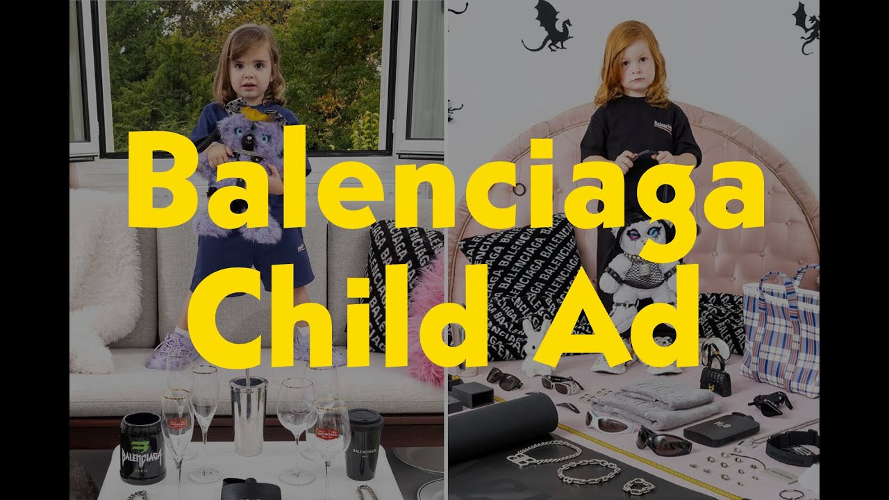 Balenciaga Child Ad  | WHAT IS THE STORY?