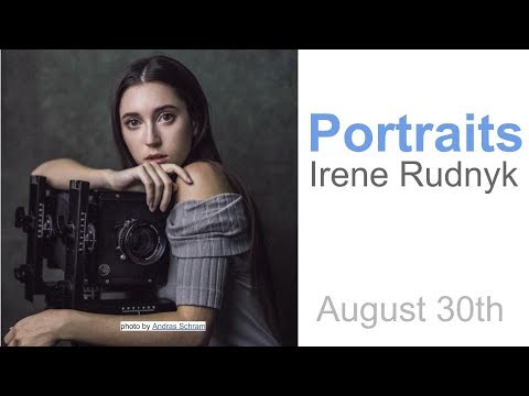 PORTRAIT Photography with Irene Rudnyk (Chelsea & Tony LIVE)