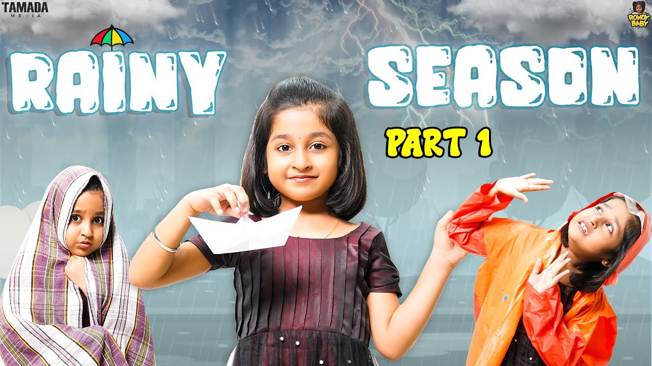 Rainy Season Part 01 || Chutti Kuzhandhai || Rowdy Baby