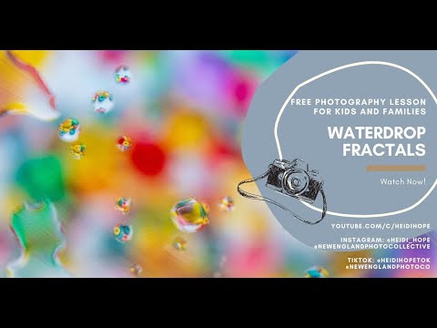 Fun Photography Lesson: Photographing Water Drop Fractals for kids