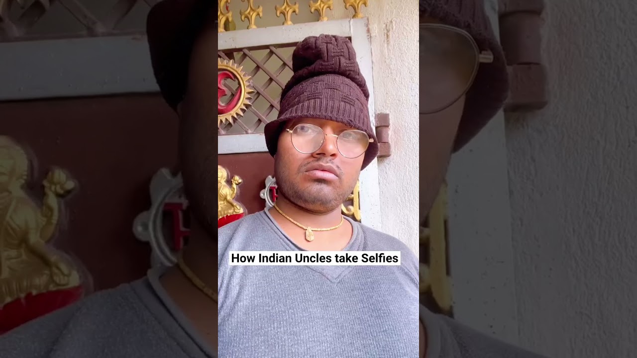 How Indian Uncle Take Selfies🤳 #photography #selfie #shorts #youtubeshorts