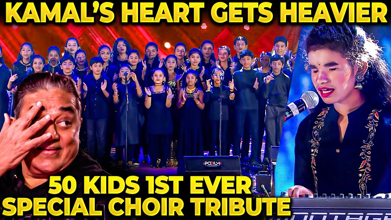 OMG😱Kamal Frozen in Shock😲 All-Kids Choir Tribute to Ulaga Nayagan😘this will make you Cry!😥💖