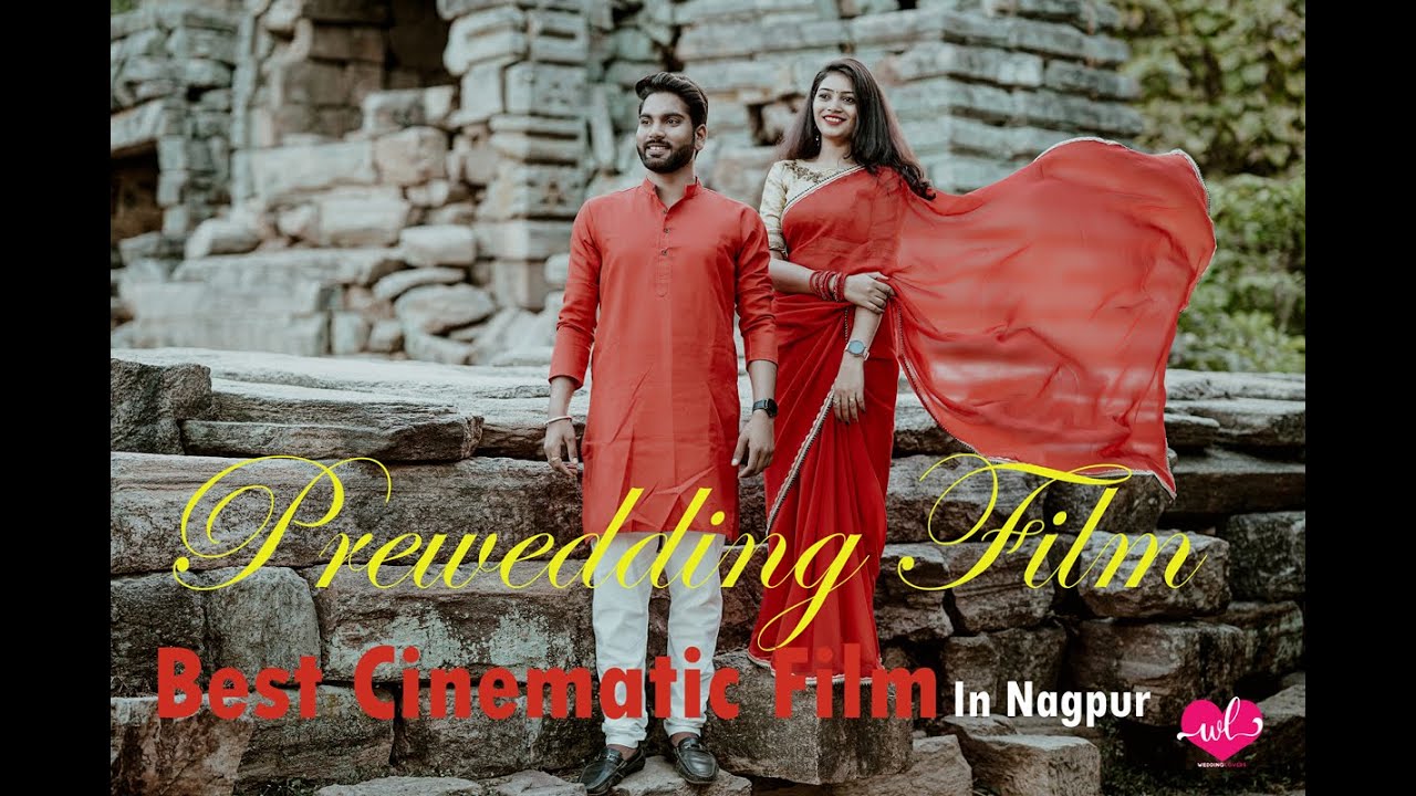 Wedding Film shot in Nagpur | Cinematic Pre Wedding Film | Wedding Lovers Photography Nagpur