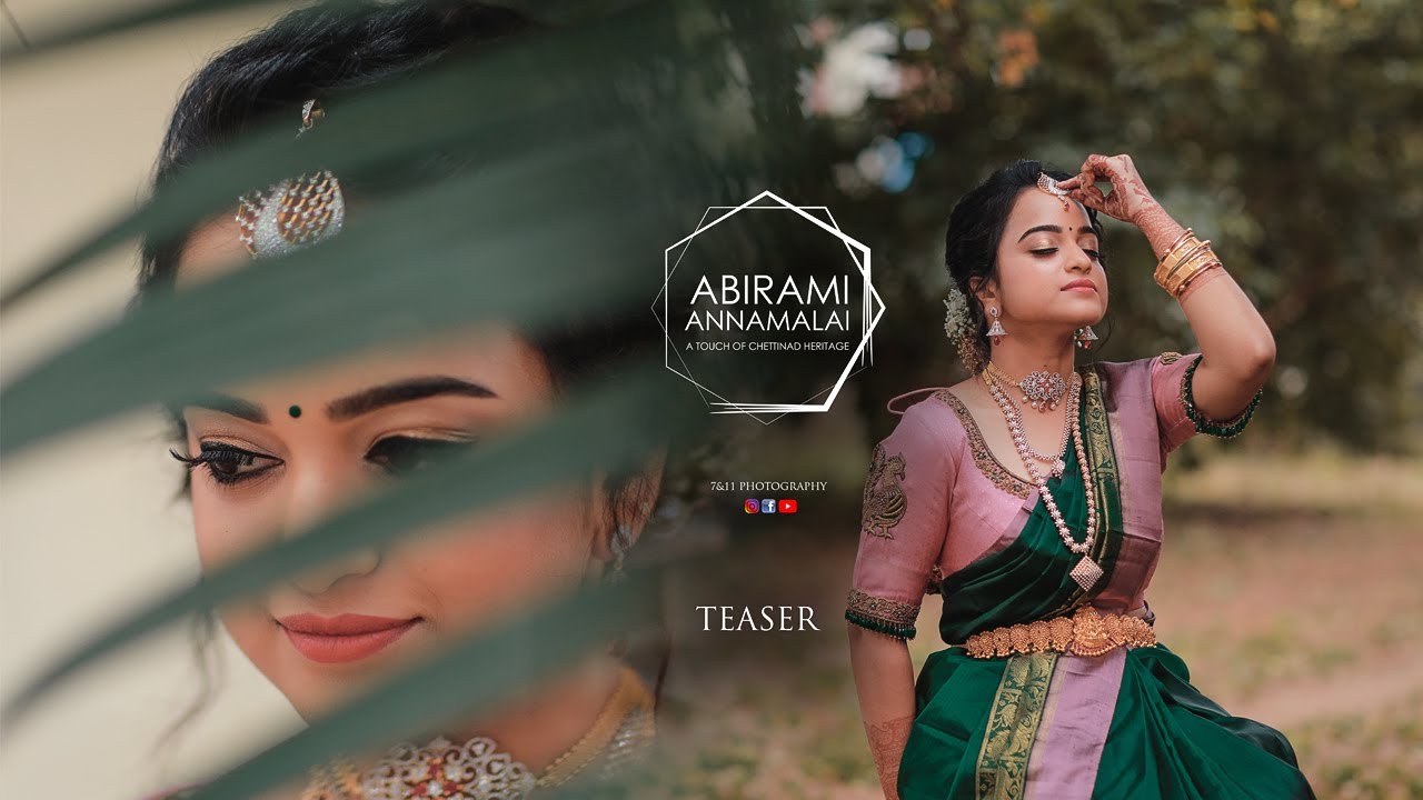 Abirami Weds Annamalai I Teaser I Chettinad Traditional Wedding I Koppanapatti I 7&11 Photography