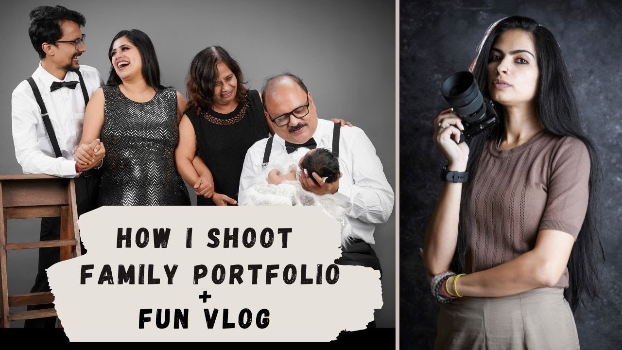 How To Shoot Family Portfolio || Ft. @Littleglove || Kaya Chitra By Mridul ||#photography