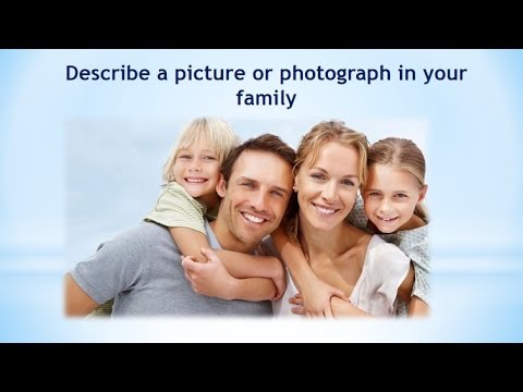Real Ielts speaking part 2| Describe a picture or photograph in your family