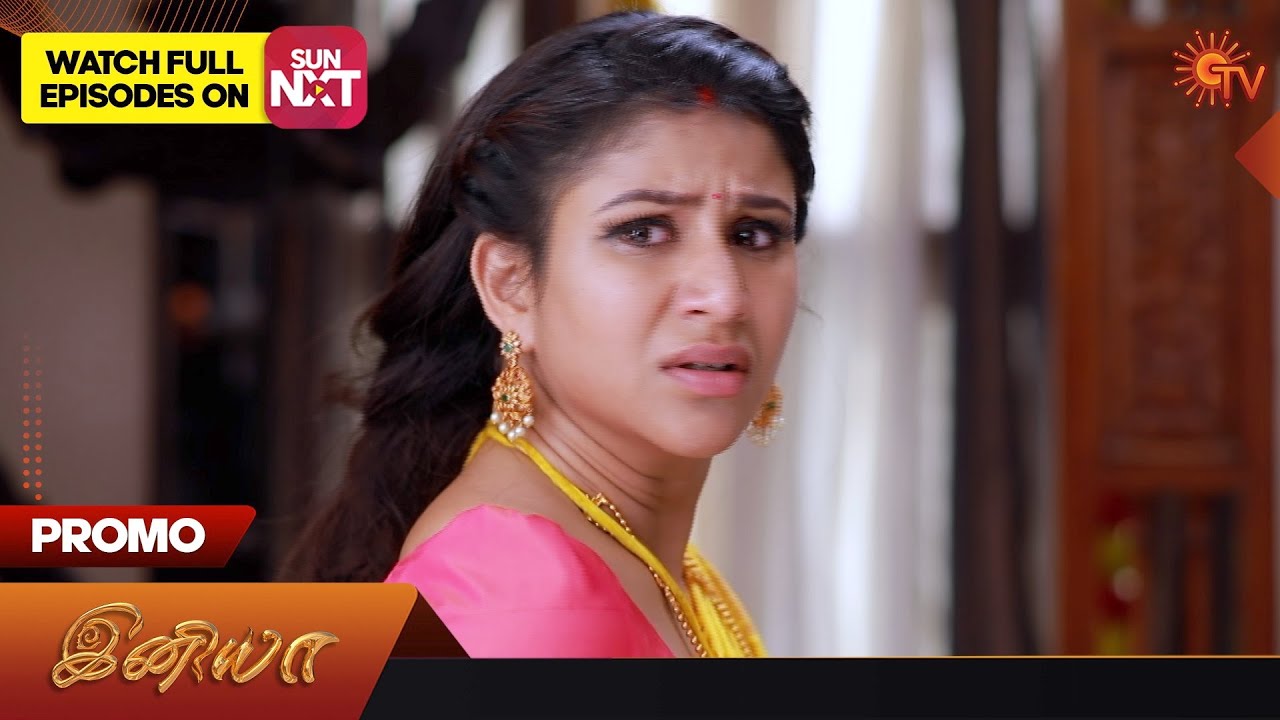 Iniya – Promo | 22 March 2023 | Sun TV Serial | Tamil Serial