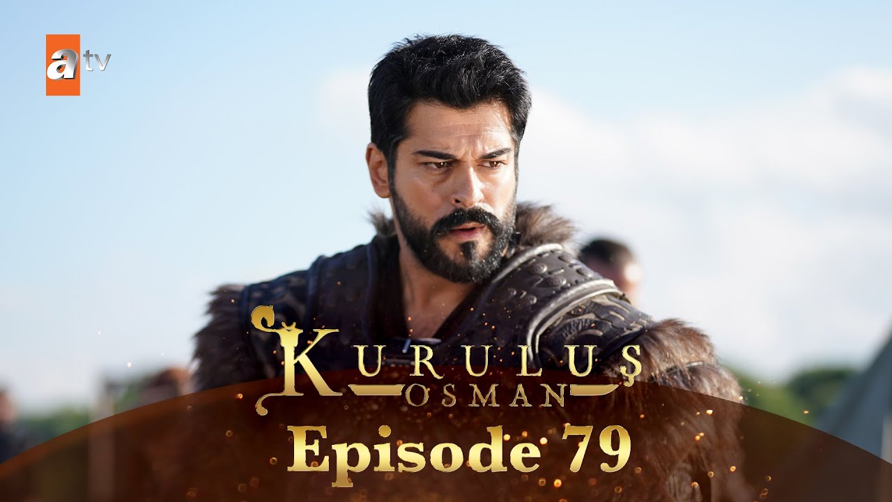 Kurulus Osman Urdu – Season 4 Episode 79