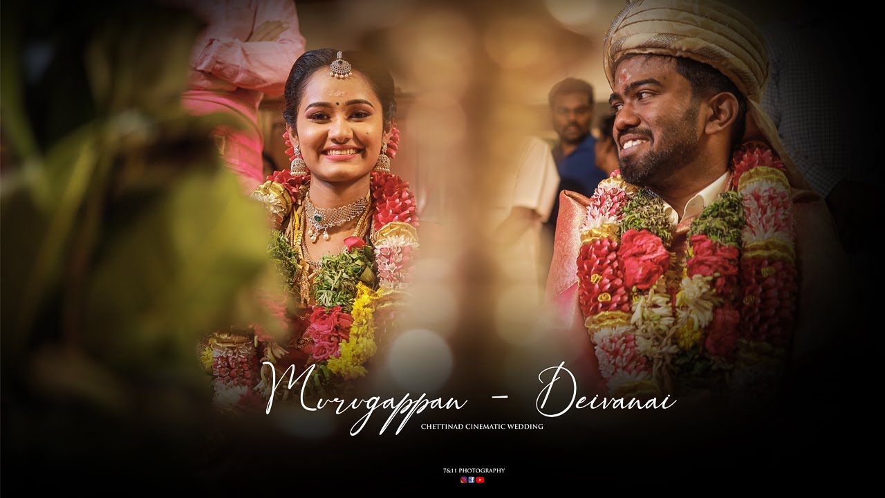 Murugappan Weds Deivanai I A Chettinad Cinematic Wedding I K. Alagapuri I 7&11 Photography