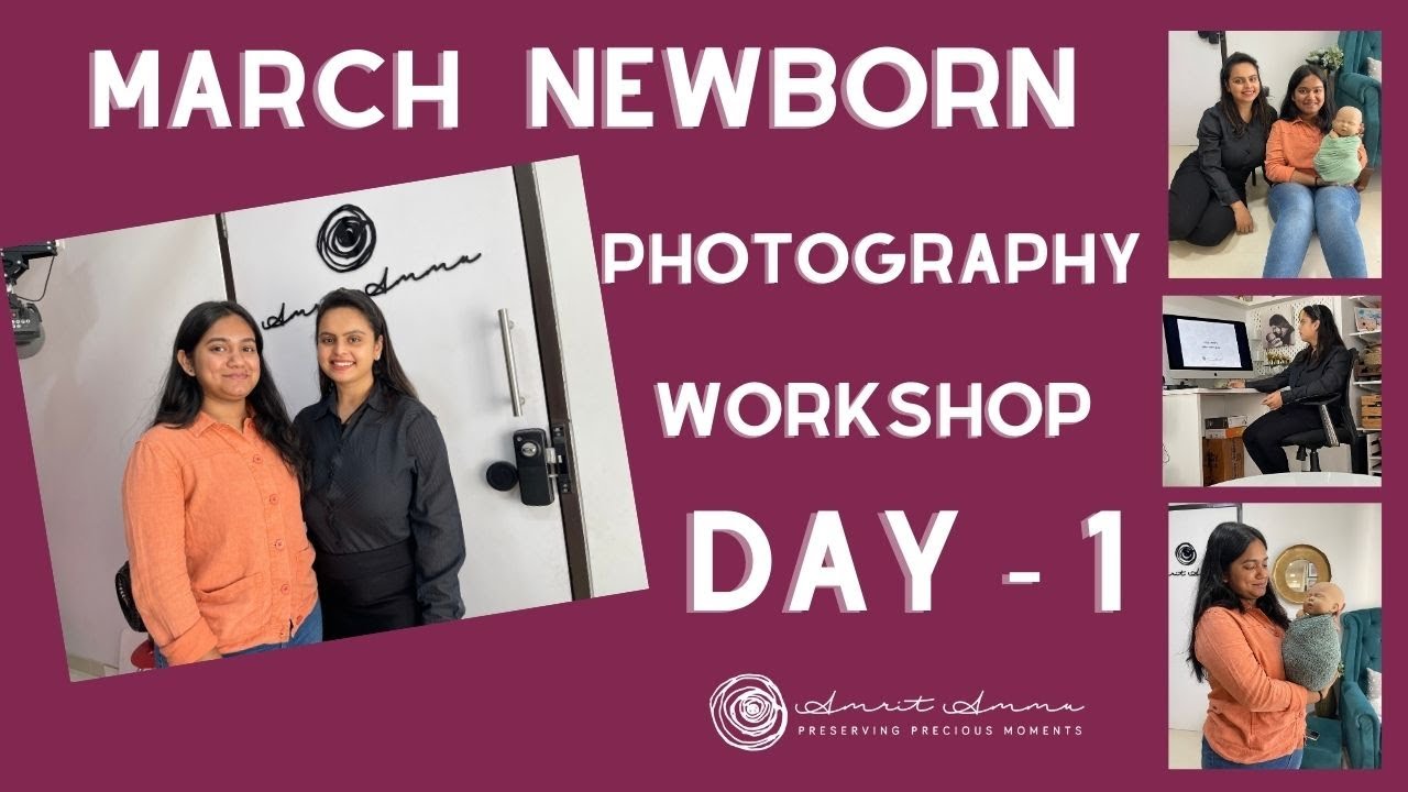 New Born Photography Workshop March | Day – 1 VLOG | Amrit Ammu Photography