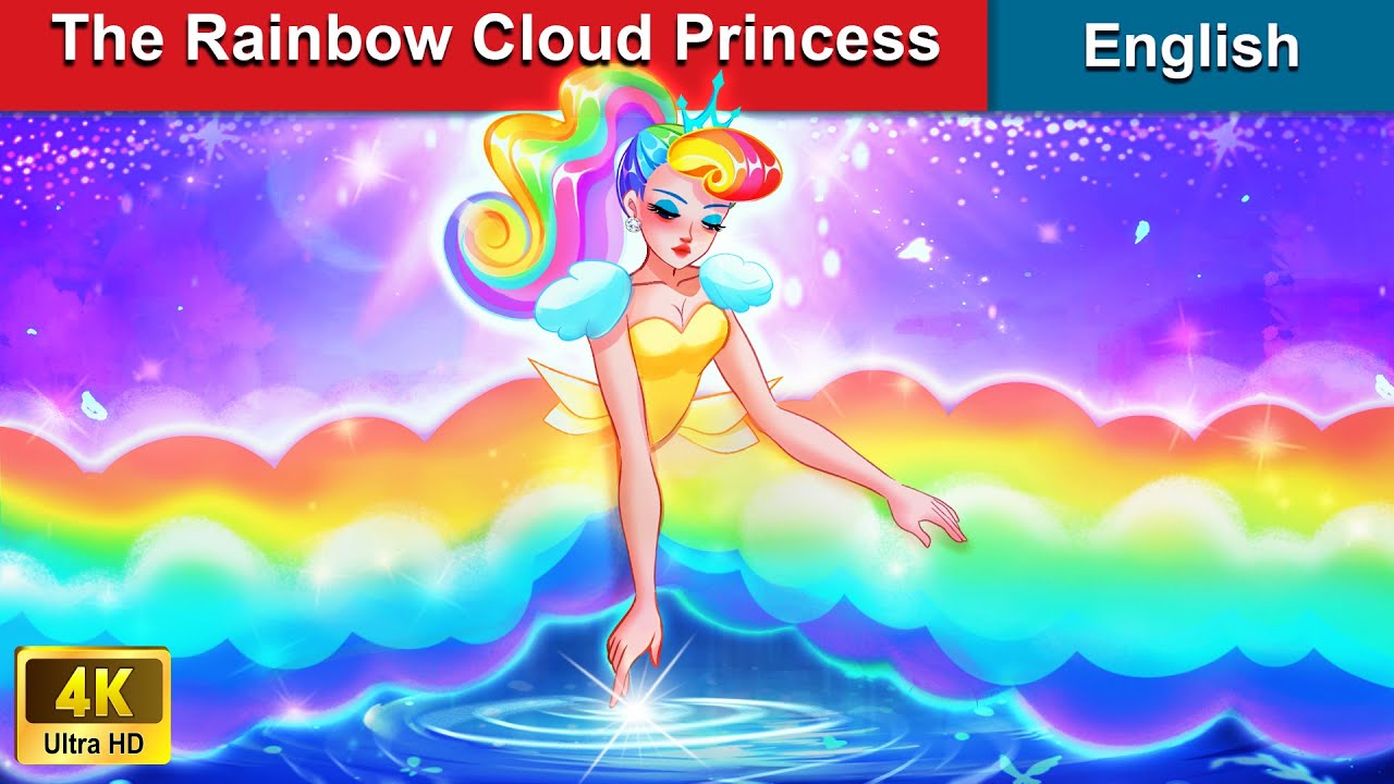 The Rainbow Cloud Princess 🌈 Bedtime Stories 🌛 Fairy Tales in English | WOA Fairy Tales
