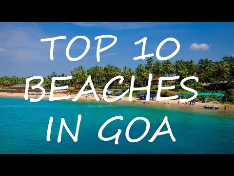 Top 10 Beaches in GOA | Full info | Lets travel