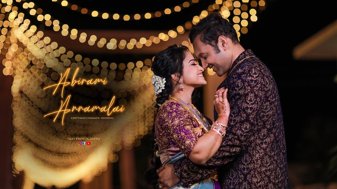 Abirami Weds Annamalai I The Grand Chettinad Cinematic Wedding I Koppanapatti I 7&11 Photography