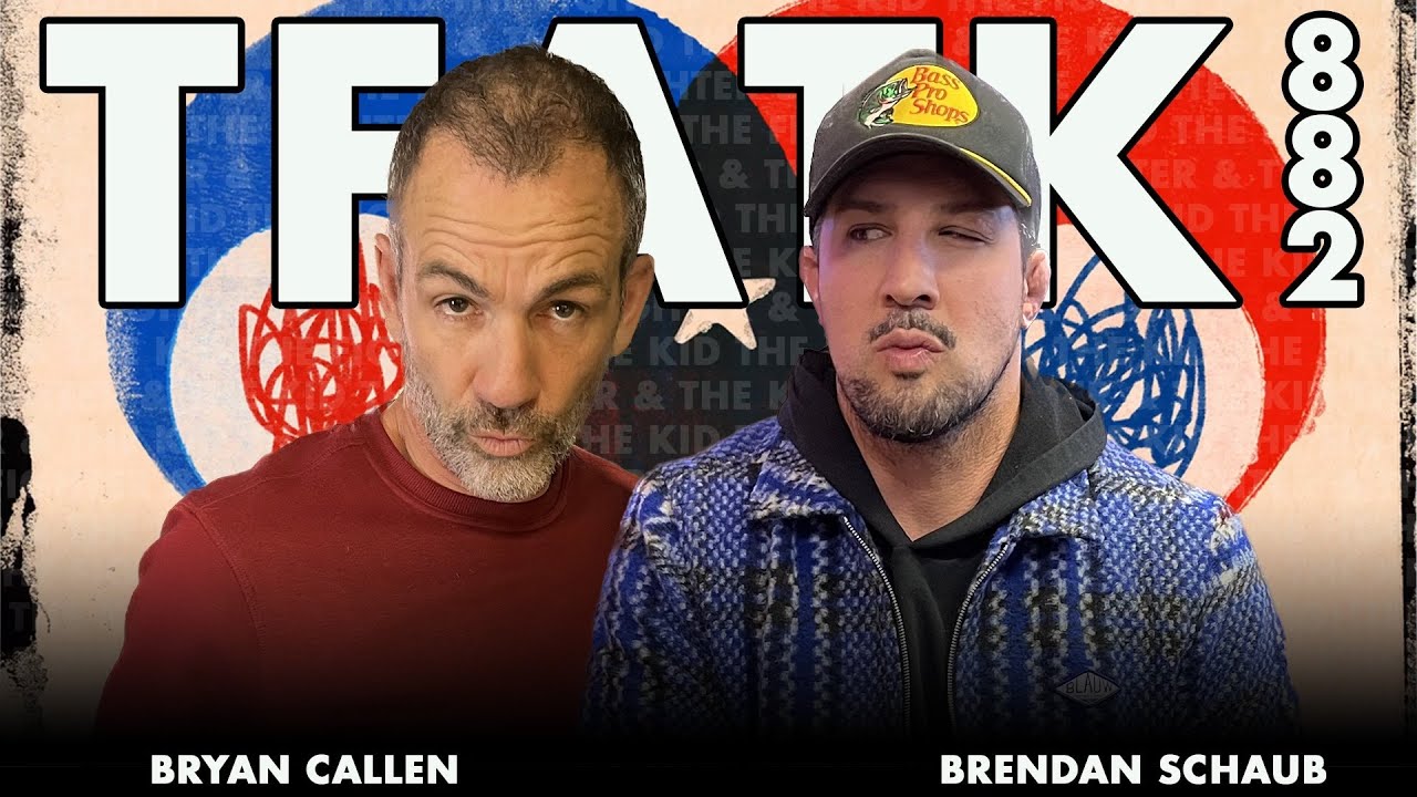 Are Bryan Callen & Brendan Schaub Really Moving To Texas? | TFATK Ep. 882