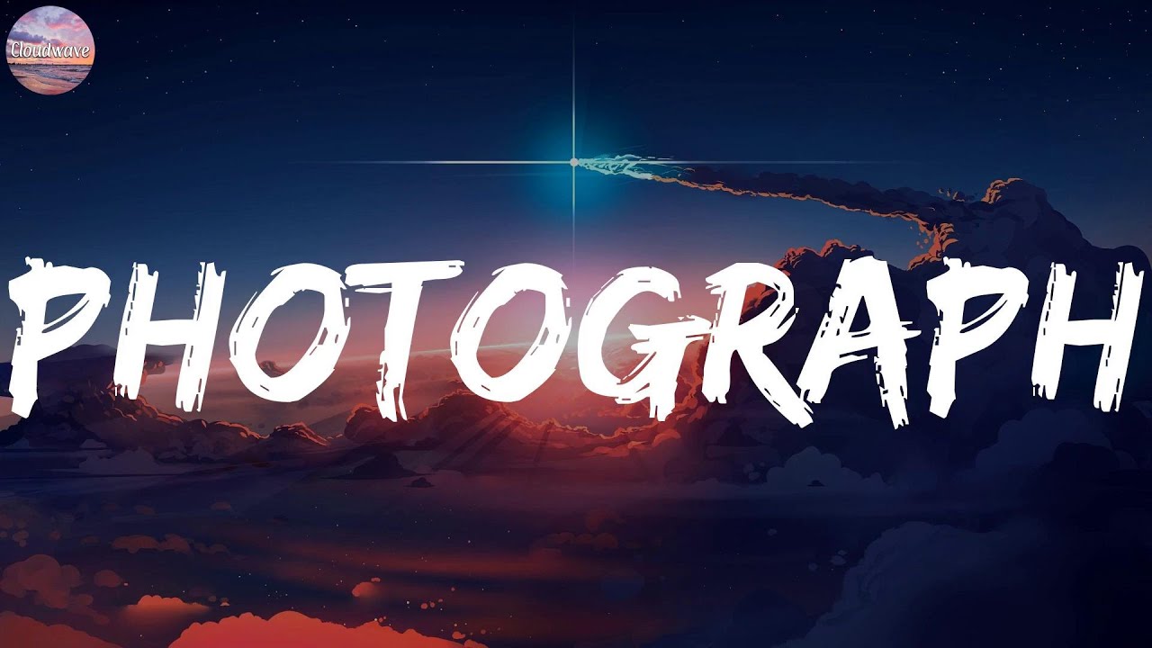 Ed Sheeran – Photograph (Lyrics) | The Kid Laroi, Lewis Capaldi, ,..(Mix Lyrics)