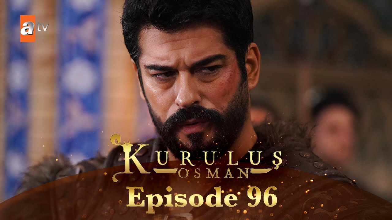 Kurulus Osman Urdu – Season 4 Episode 96
