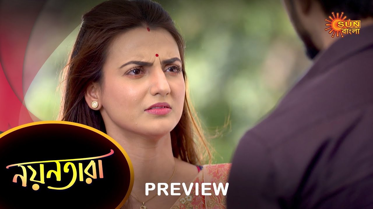 Nayantara – Preview | 12 April 2023 | Full Ep FREE on SUN NXT | Sun Bangla Serial