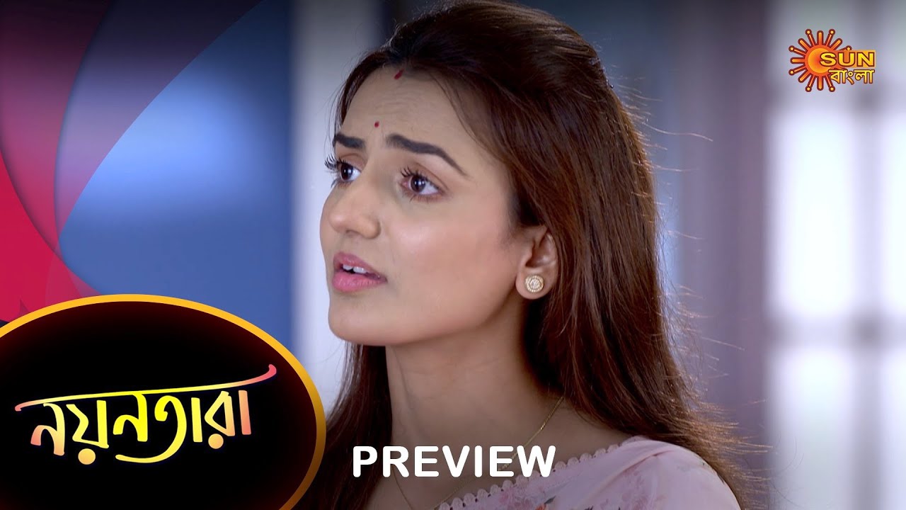 Nayantara – Preview | 29 April 2023 | Full Ep FREE on SUN NXT | Sun Bangla Serial