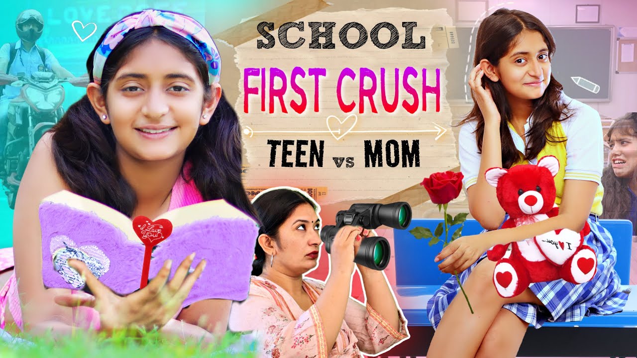 School First Crush | MOM vs TEEN | School Ka PYAAR | MyMissAnand