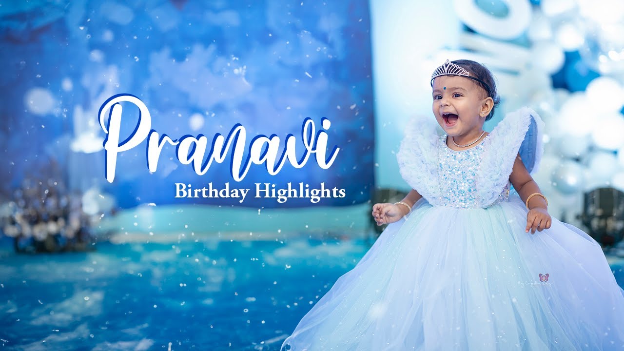 Pranavi 1st Birthday 🎂🎉  Highlights 4k Video  ||  📸 My Captures Photography  +91 9157888899