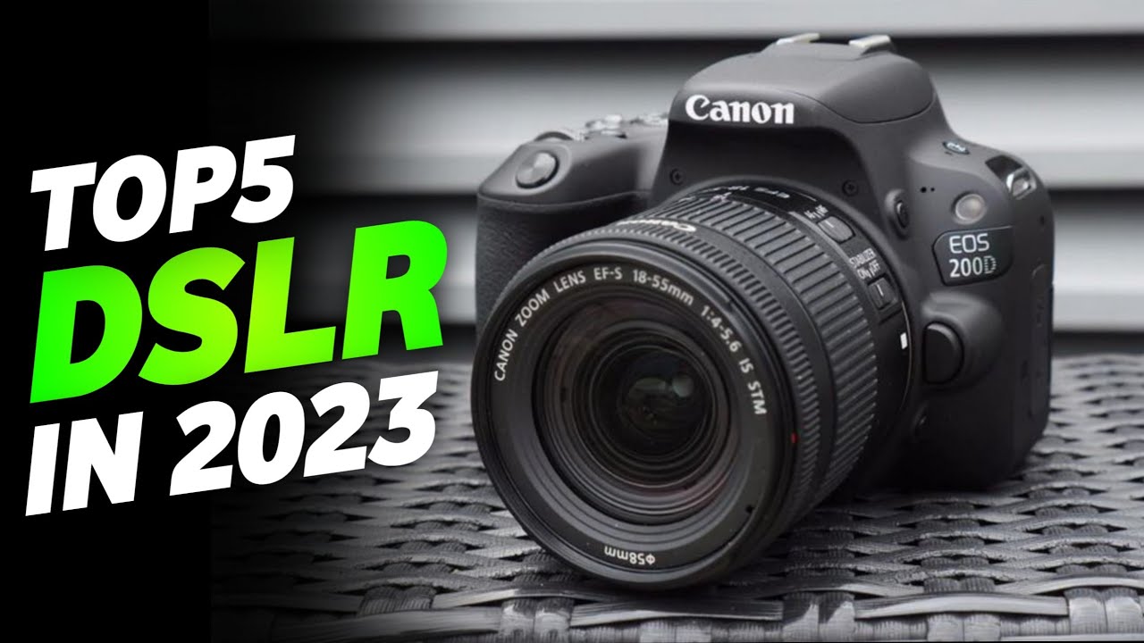 Top-5 DSLR In 2023 ⚡Best Camera For Photography ⚡Best DSLR Camera For YouTube (Jan 2023)