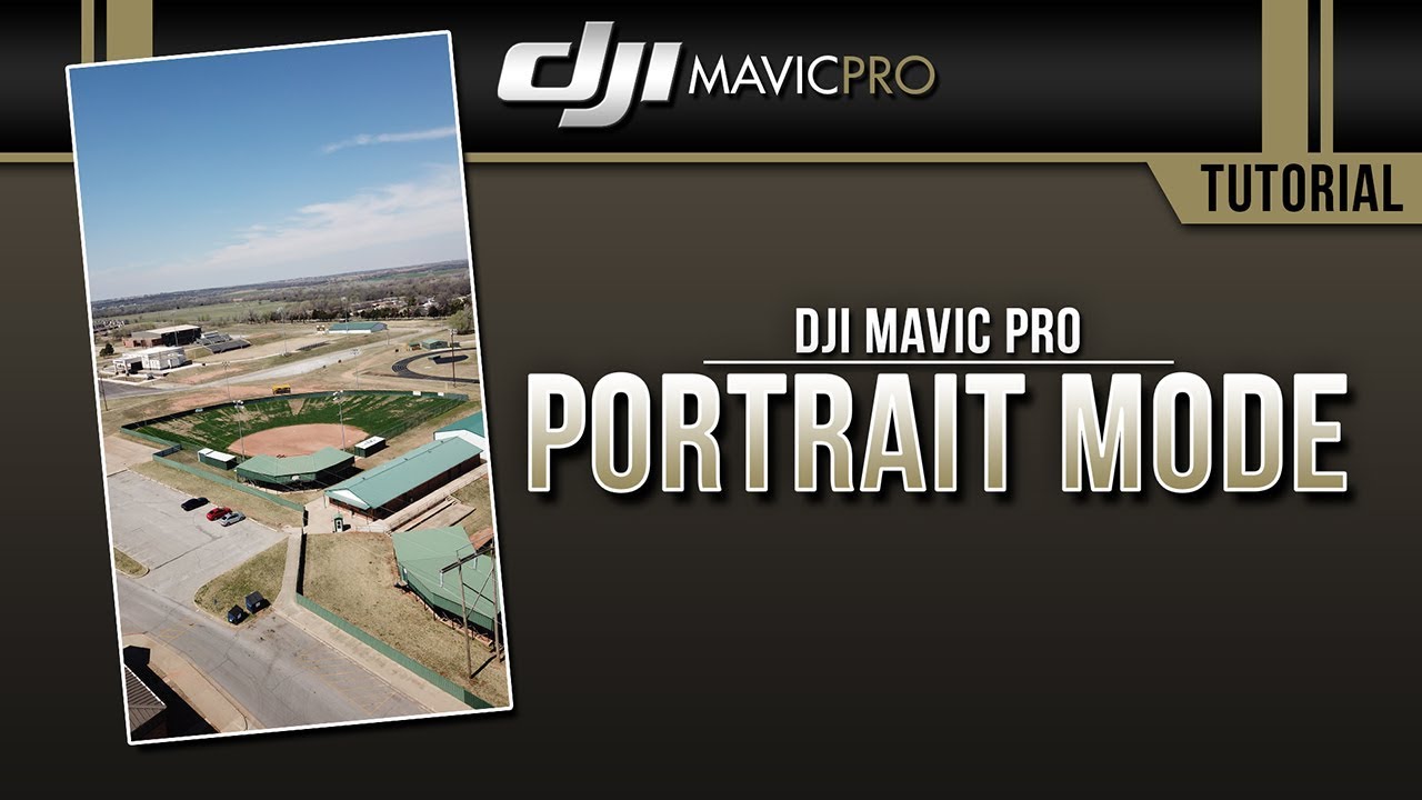 DJI Mavic Pro / Portrait Mode (Tutorial)