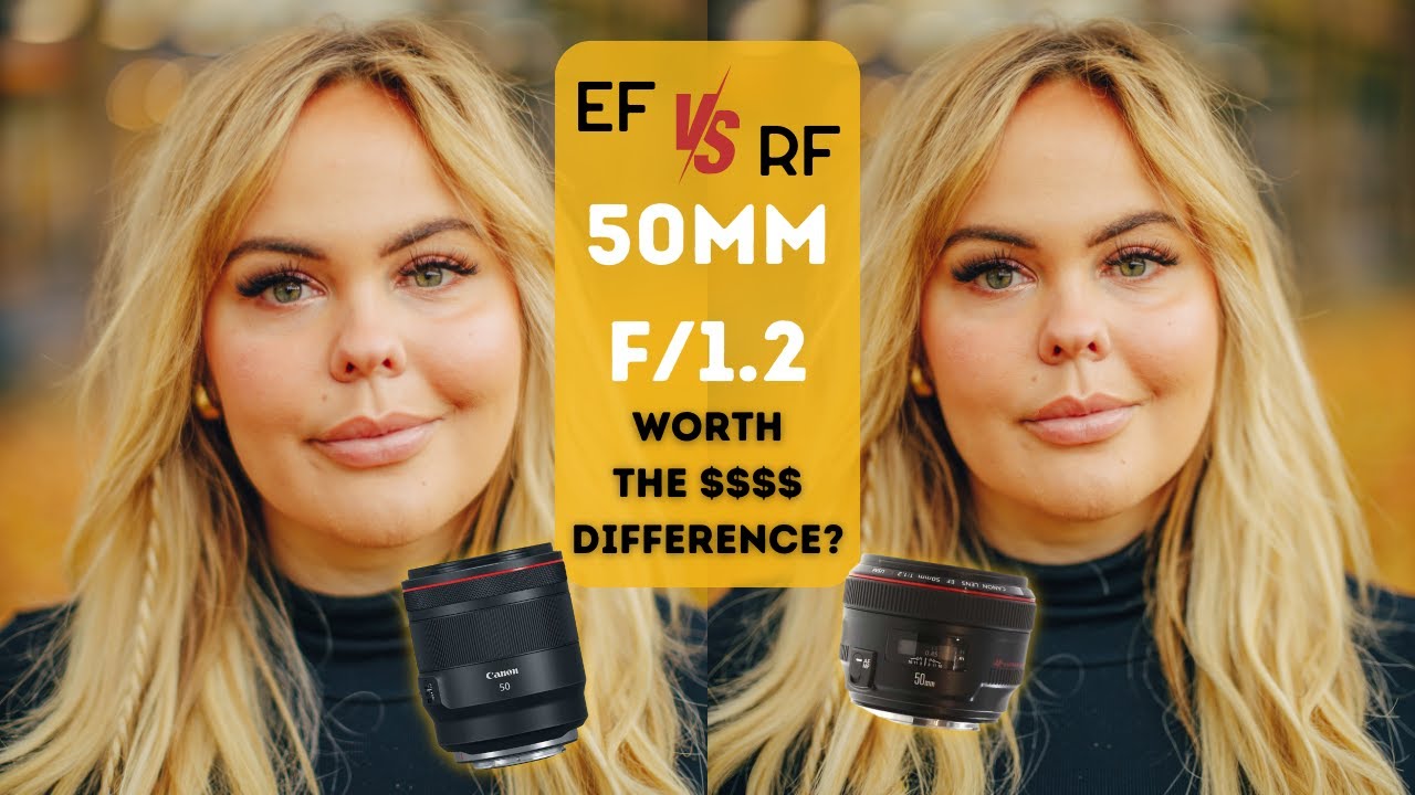 RF vs EF 50mm f/1.2 Lens Comparison for Portrait Photography