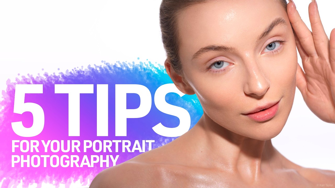 5 Essential Portrait Photography Tips for Stunning Results | Karl Taylor