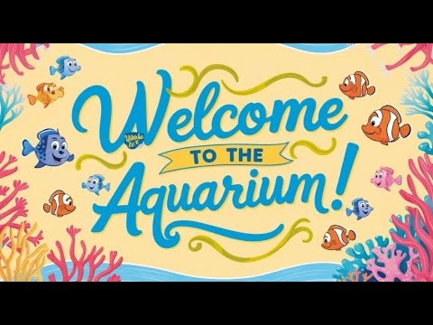 🌊Welcome to the Aquarium!🐠🎉| Kids Education | Kids Bedtime | Kids Fun